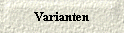 Varianten